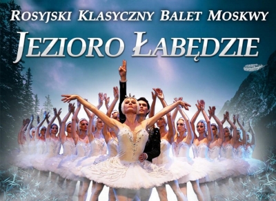 Rosyjski Klasyczny Balet Moskwy - Jezioro Łabędzie