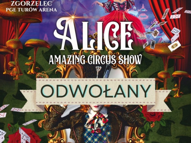 Odwołane - Alice Amazing Circus Show