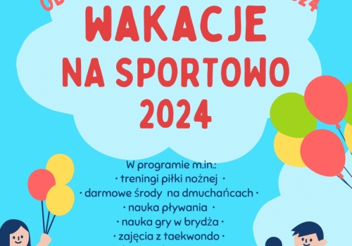 Zakończenie Wakacji na sportowo…