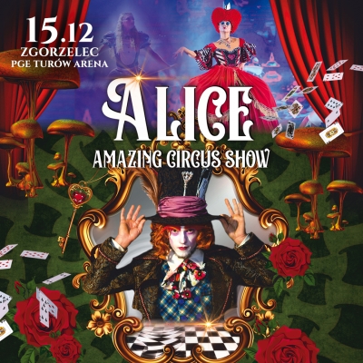 Alice Amazing Circus Show!